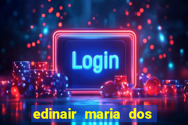 edinair maria dos santos moraes